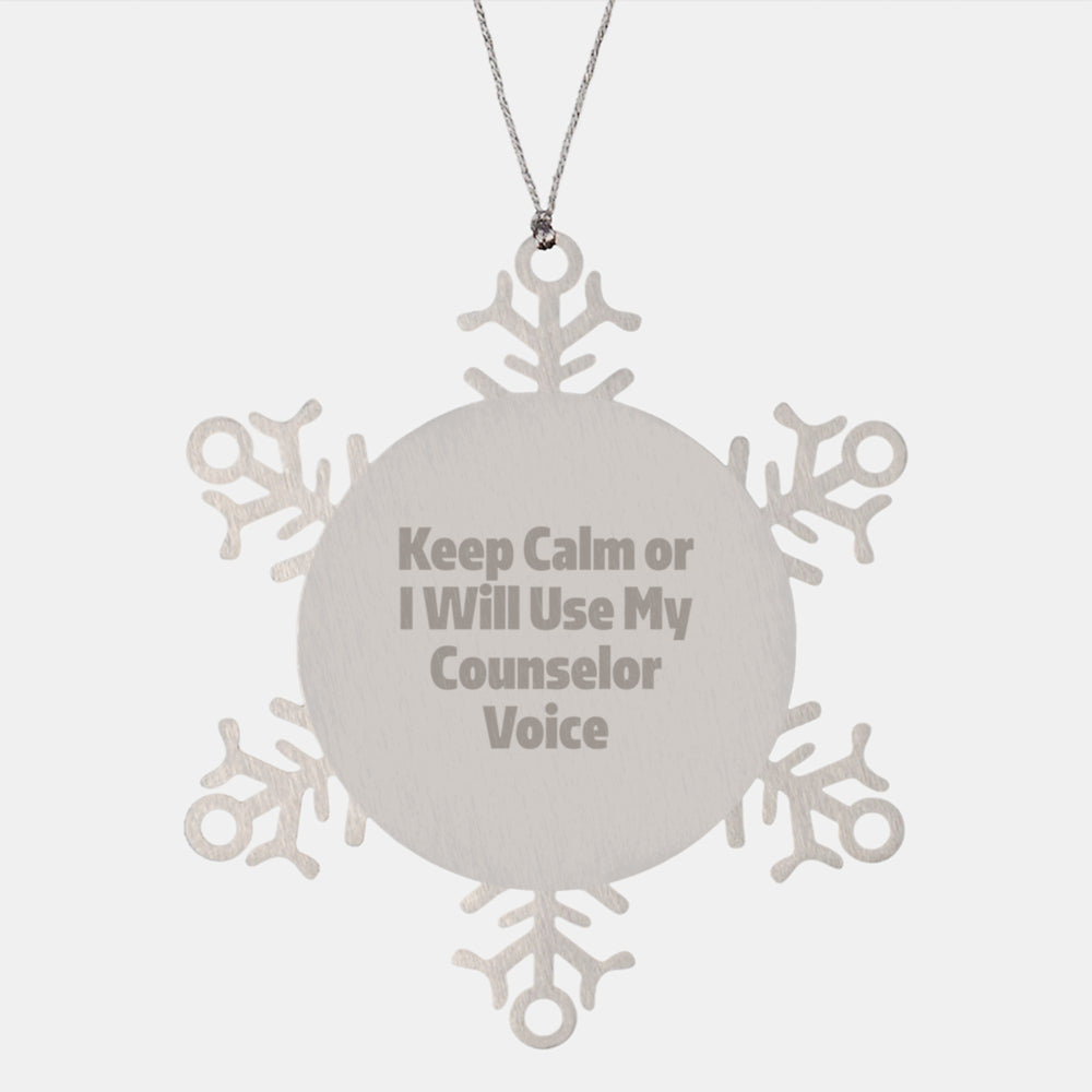 Counselor Gifts from Friends, Funny Snowflake Ornament, Keep Calm Or I Will Use My Counselor Voice, Christmas Unique Gifts for Counselor - Image 1