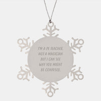 Load image into Gallery viewer, Funny PE Teacher Gifts from Friends for PE Teacher Men Snowflake Ornament, Christmas Unique Gifts for Men, Men Snowflake Ornament, PE Teacher Christmas Unique Gifts - Image 1