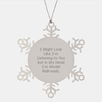 Load image into Gallery viewer, Model Railroads Enthusiasts Snowflake Ornament Gifts from Friends, Family, and Coworkers, Funny Quote, Christmas Unique Gifts - Image 1
