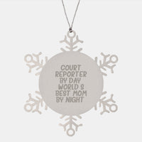 Load image into Gallery viewer, Court Reporter By Day Gifts from Mom, Unique Christmas Unique Gifts for Court Reporter, Shatterproof Snowflake Ornament - Image 1