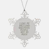 Load image into Gallery viewer, Gifts for Shetland Sheepdog Owners Funny Snowflake Ornament Stainless Steel Christmas Decorations Shetland Sheepdog Gifts from Family Friends - Image 1