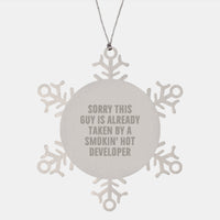 Load image into Gallery viewer, Funny Developer Gifts for Men - Snowflake Ornament 'Sorry This Guy Is Already Taken By A Smokin' Hot Developer' Christmas Unique Presents - Image 1