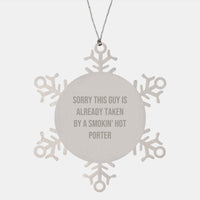 Load image into Gallery viewer, Funny Snowflake Ornament Gifts from Men to Porter, &#39;Sorry This Guy Is Already Taken&#39; Christmas Unique Gift Idea - Image 1
