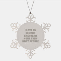 Load image into Gallery viewer, I Love My German Shepherd More Than Most People Gifts, Snowflake Ornament for German Shepherd Dog Lovers, Christmas Unique Presents from Family to Friends - Image 1
