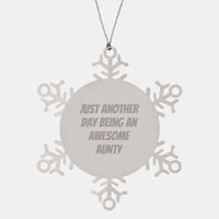Load image into Gallery viewer, Aunty Snowflake Ornament Gift from Family for Awesome Aunty, Just Another Day Being An Awesome Aunty Inspirational Funny Quote, Christmas Unique Gifts for Aunty - Image 1
