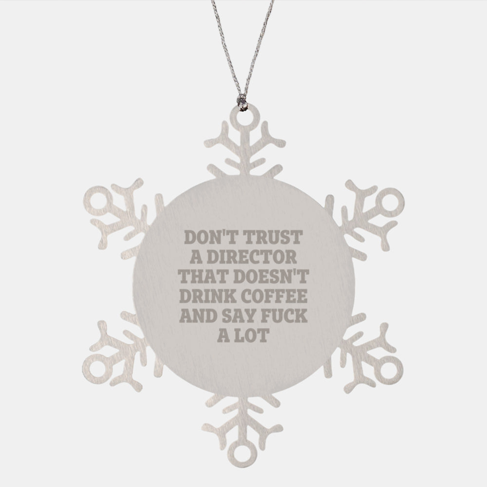 Funny Director Gifts from Men, Christmas Unique Snowflake Ornaments for Directors, Funny Quote Director Snowflake Ornament - Image 1