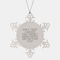 Load image into Gallery viewer, Funny Gifts from Friends for Welder Snowflake Ornament - Unique Christmas Unique Gifts for Men, Women, Coworkers, Family - Shatterproof Stainless Steel - Image 1