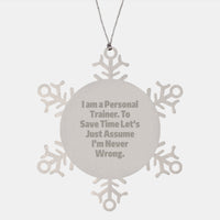 Load image into Gallery viewer, Funny Personal Trainer Gifts from Men to Friends, Snowflake Ornament Christmas Unique Gifts for Personal Trainer, I Am A Personal Trainer Snowflake Ornament - Image 1