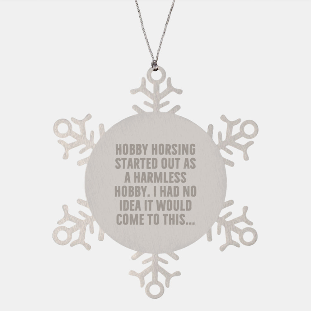 Funny Hobby Horsing Gifts from Friends - Snowflake Ornament for Hobby Horsing Men, Unique Christmas Unique Gifts for Hobby Horsing Enthusiasts - Image 1