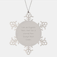 Load image into Gallery viewer, Funny Engineer Gifts, Snowflake Ornament for Engineer Mom, Christmas Unique Gifts from Family to Engineer Friends - Image 1