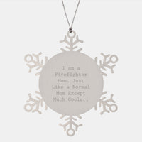 Load image into Gallery viewer, Funny Firefighter Mom Christmas Snowflake Ornament Gifts from Daughter, Funny Snowflake Ornament for Firefighter Mom, Firefighter Mom Christmas Unique Gifts by Daughter - Image 1