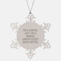 Load image into Gallery viewer, Funny Snowflake Ornament Gifts for Lawyers from Friends, Coworkers, or Family - Unique Christmas Memorable Present - Image 1
