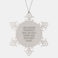 Load image into Gallery viewer, Hip Mom Nuclear Technologist Snowflake Ornament for Friends Xmas Gift - Image 1