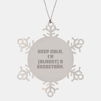 Load image into Gallery viewer, Funny Secretary Snowflake Ornament Gifts for Men Women Coworkers Friends Family - Keep Calm I'm (almost) A Secretary. Holiday Season Present Ideas - Image 1