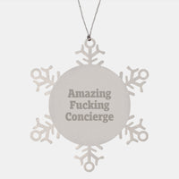 Load image into Gallery viewer, Funny Concierge Gifts, Snowflake Ornaments for Christmas - &#39;Amazing F--king Concierge&#39; Quote, Gifts from Friends and Family - Image 1
