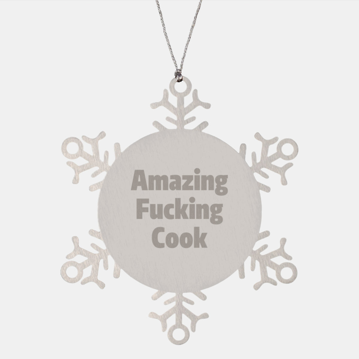 Funny Cook Quote Snowflake Ornament Gifts from Men to Cook Friends, Unique Christmas Ornament for the Amazing F--king Cook - Image 1