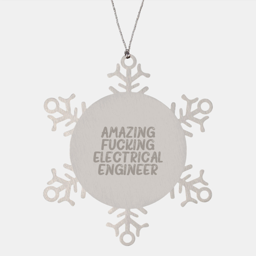 Funny Electrical Engineer Gifts, Snowflake Ornament, 'Amazing F--king Electrical Engineer' Quote, Christmas Unique Gifts from Friends to Coworkers, for Men and Women - Image 1