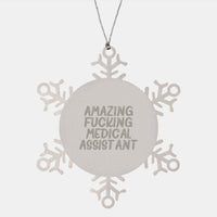 Load image into Gallery viewer, Funny Medical Assistant Gifts from Friends, Snowflake Ornament for Medical Assistants, Amazing F--king Quote Christmas Unique Gifts - Image 1
