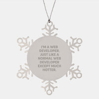 Load image into Gallery viewer, Funny Web Developer Gifts, Snowflake Ornament, I&#39;m A Hot Web Developer, Christmas Unique Gifts from Friends to Web Developers, Men, Women, and Coworkers - Image 1
