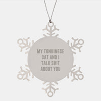 Load image into Gallery viewer, Tonkinese Cat Lovers Snowflake Ornament, Funny Quote for Friends, Family, or Coworkers, Christmas Unique Gifts from Men to Women - Image 1
