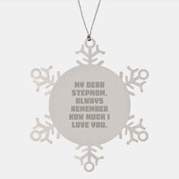 Load image into Gallery viewer, Gifts from Family, Stepmom Love, Funny Snowflake Ornament for Christmas Unique Gifts, Stepmom Gifts, Always Remember How Much I Love You. - Image 1