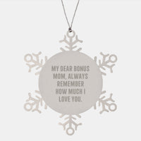 Load image into Gallery viewer, Funny Bonus Mom Gifts, Snowflake Ornament for Christmas, Gifts from Family, 'My Dear Bonus Mom, Always Remember How Much I Love You.' - Image 1