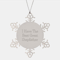 Load image into Gallery viewer, Funny Stepfather Gifts - I Have The Best Great Stepfather Snowflake Ornament, Gifts from Men to Stepfather, Christmas Unique Gifts - Image 1
