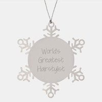 Load image into Gallery viewer, Funny Hairstylist Gifts from Friends, World&#39;s Greatest Hairstylist Snowflake Ornament, Christmas Unique Gifts for Hairstylists - Image 1
