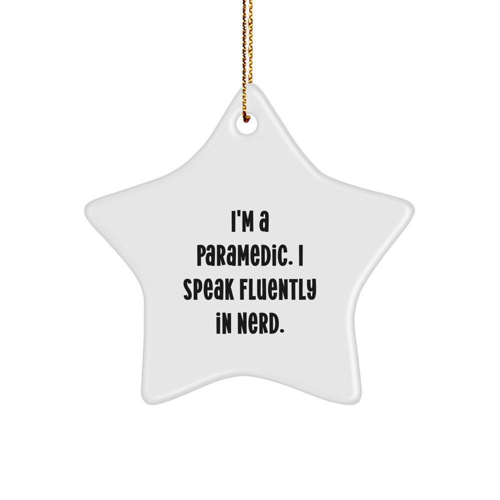Funny Rescue Worker Gifts for Men, Star Ornament with Quote 'I'm A Rescue Worker. I Speak Fluently In genius.' - Gifts from Friends for Christmas - Image 1