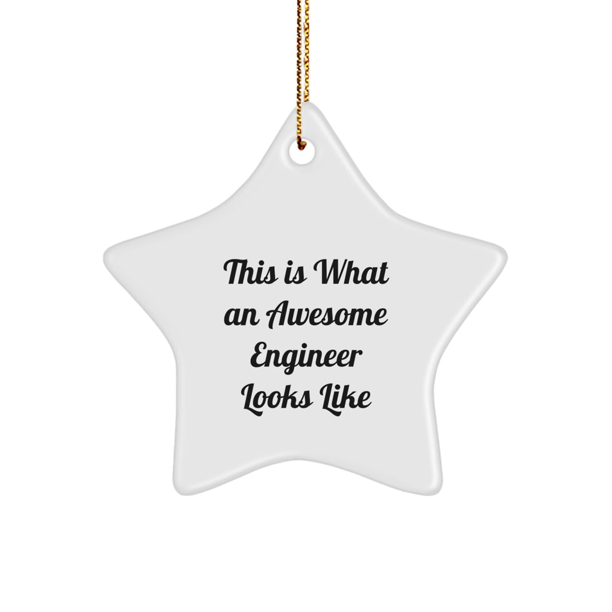 Funny Engineer Gifts from Friends - This Is What An Awesome Engineer Looks Like Star Ornament for Christmas - Image 1