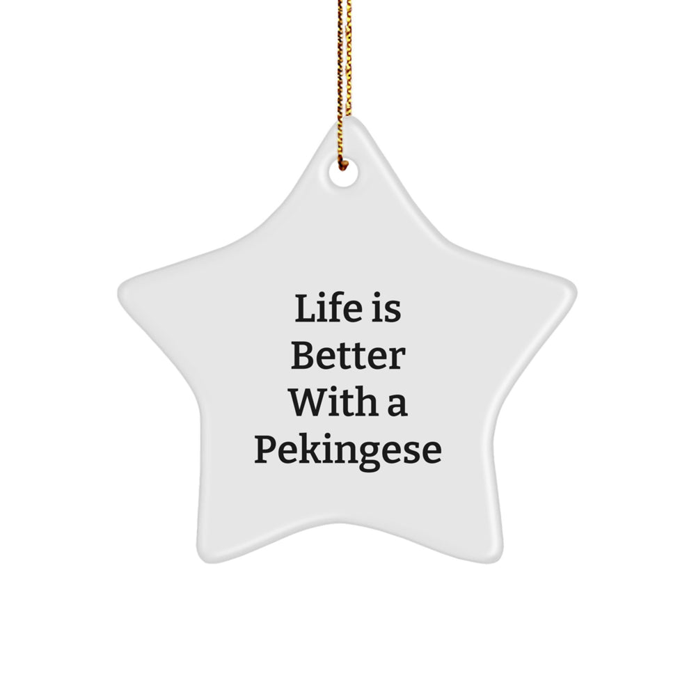 Funny Pekingese Dog Gifts from Friends and Family - 'Life is Better with a Pekingese Dog' Star Ornament for Christmas - Image 1