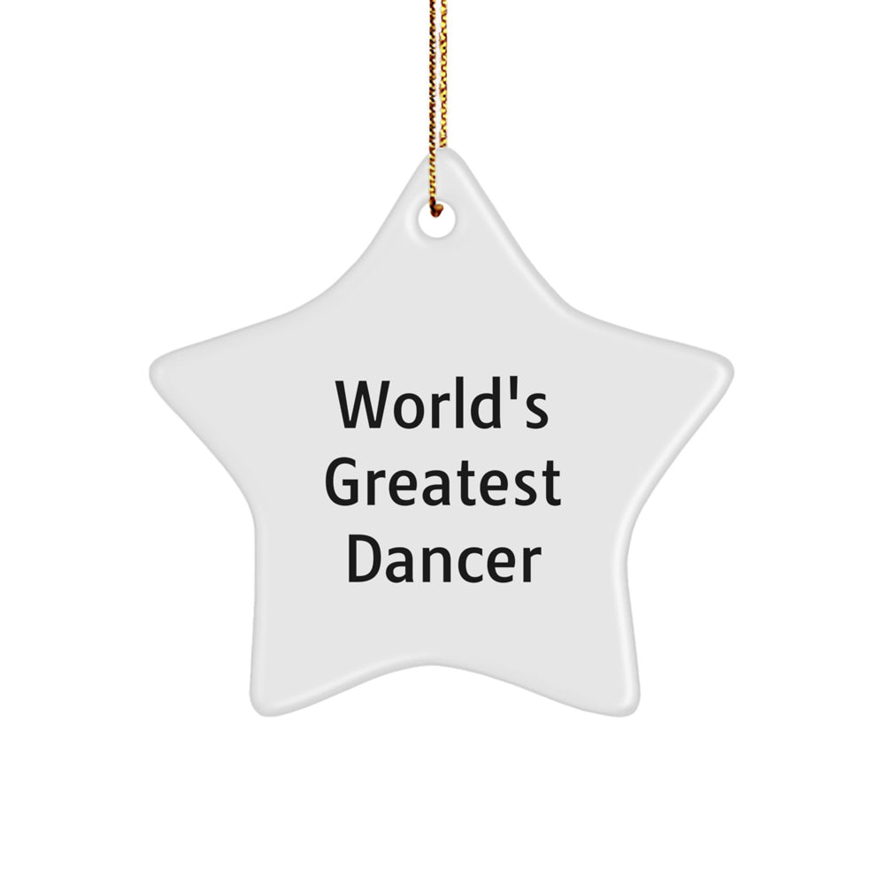 World's Greatest Dancer Star Ornament - Funny Dancer Gifts from Friends to Dancer Men for Christmas Unique Gifts - Image 1