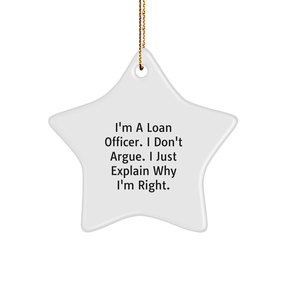 Funny Loan Officer Gifts from Friends for Men Women Coworkers - I'm A Loan Officer Star Ornament - Christmas Unique Gifts - Image 1