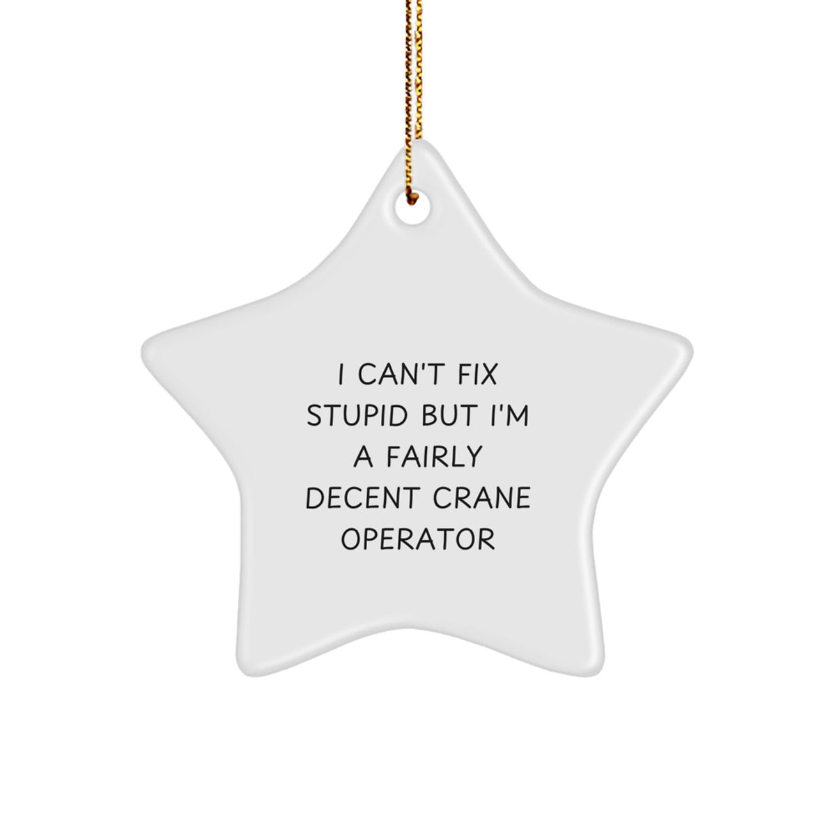 Funny Crane Operator Christmas Star Ornament Gifts from Friends, Family, Coworkers for Men, Women - Image 1