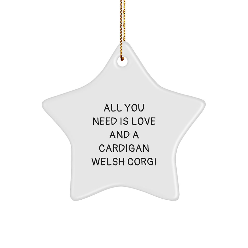 Funny Cardigan Welsh Corgi Dog Star Ornament Gifts from Friends and Family for Christmas - All You Need Is Love - Image 1