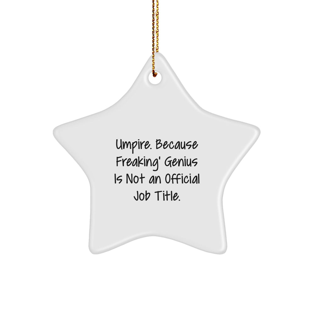 Funny Umpire Gifts from Friends for Umpire, Umpire Star Ornament, Christmas Unique Gifts - Image 1