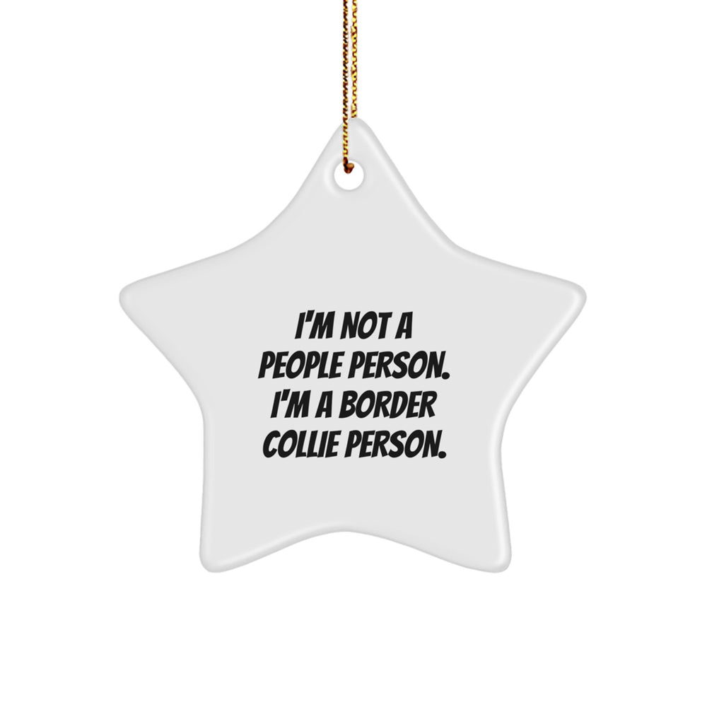 Funny Border Collie Person Gifts - Border Collie Dog Star Ornament for Christmas, Gifts from Friends, Gifts for Border Collie Dog - Image 1