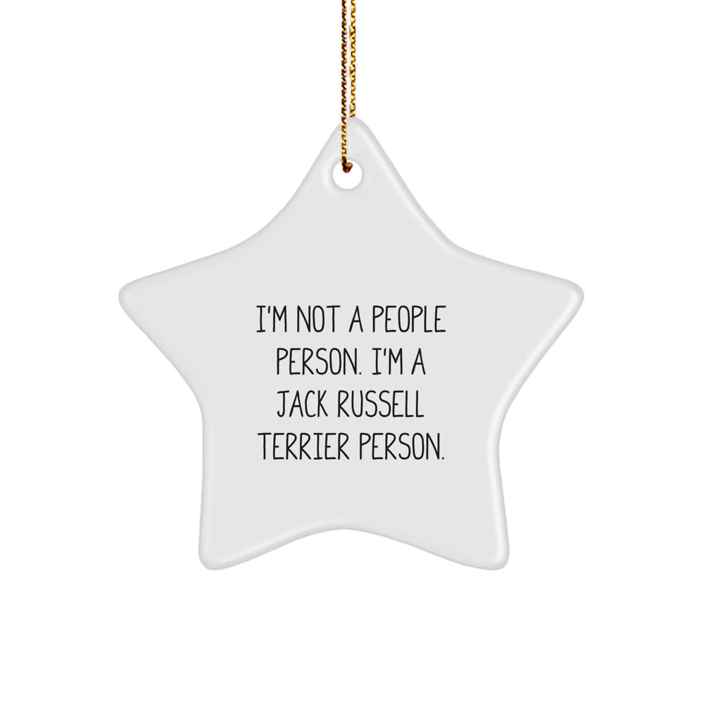 Funny Jack Russell Terrier Dog Lover Gifts from Friends to Family for Christmas - 'I'm Not A People Person. I'm A Jack Russell Terrier Person.' Star Ornament - Image 1