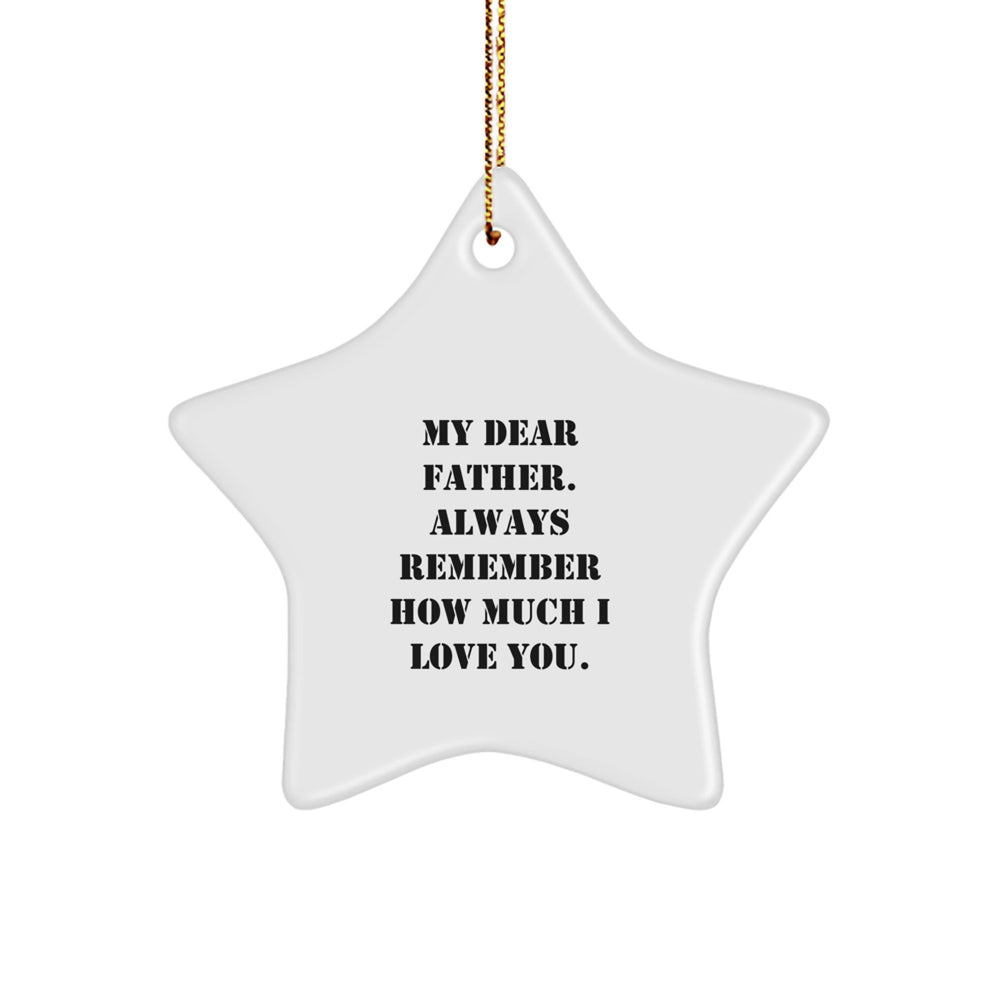Fatherly Love Star Ornament, Gifts from Family, for Dad, Christmas Unique Gifts - Image 1
