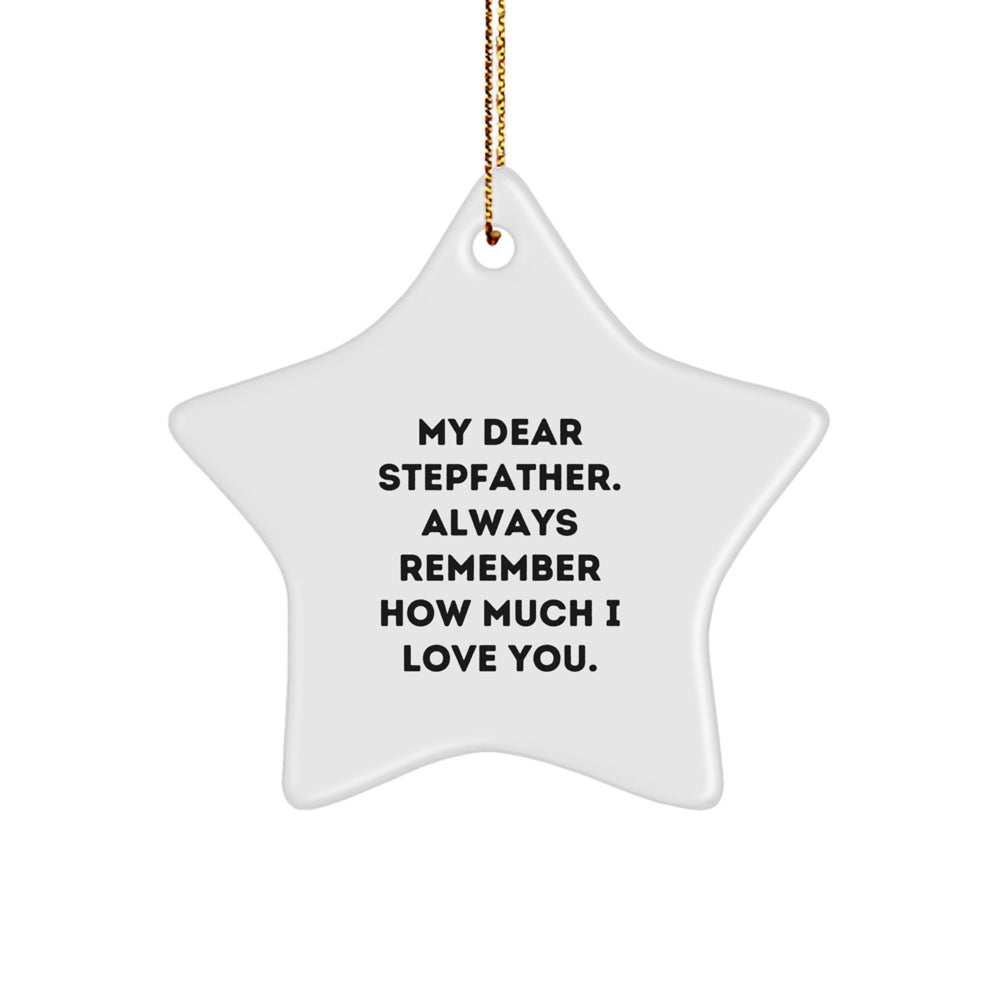 Stepfather Gifts from Men, My Dear Stepfather Star Ornament, Inspirational Quote for Christmas - Image 1