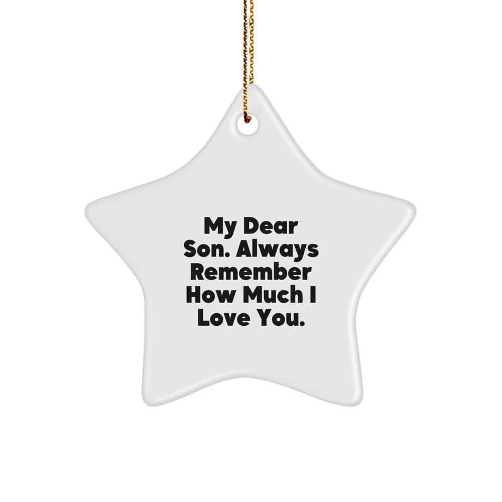 Inspirational Son Star Ornament Gifts from Mom to Son, Always Remember How Much I Love You, Christmas Unique Son Gifts - Image 1