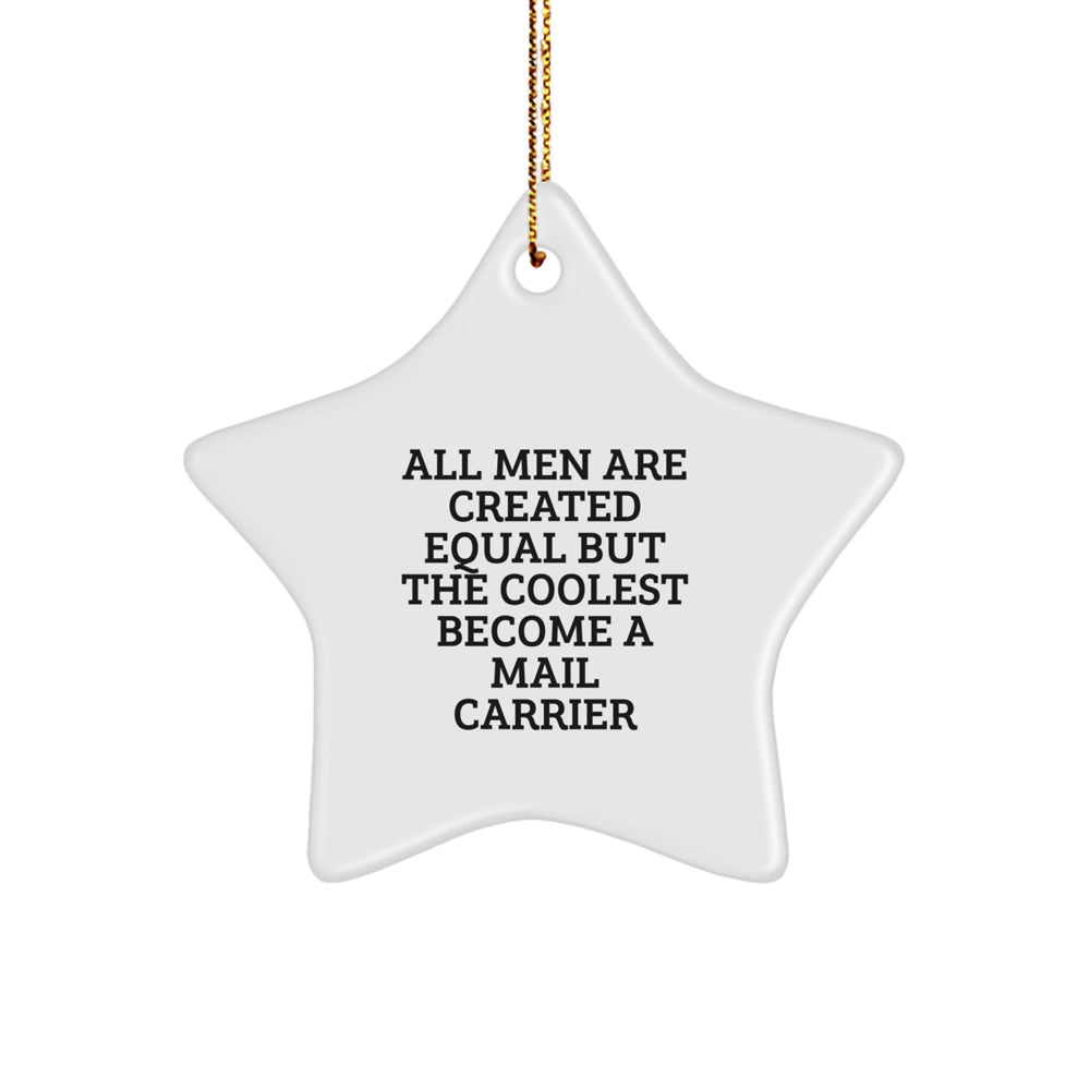Funny Mail Carrier Gifts for Him, Star Ornament for Christmas from Men - Image 1