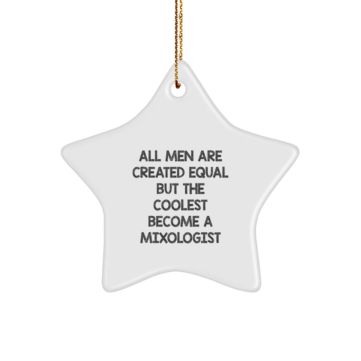 Mixologist Gifts from Men, Star Ornament with Funny Quote for Friends, Christmas Unique Gifts for Him - Image 1