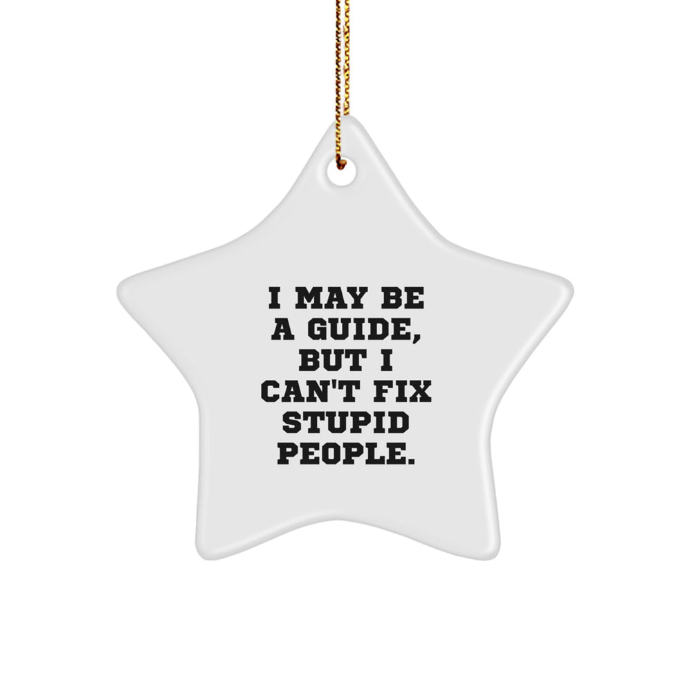 'Guide' Star Ornament, Funny Quote Gifts from Men to Guide, Perfect for Christmas Unique Gifts - Image 1