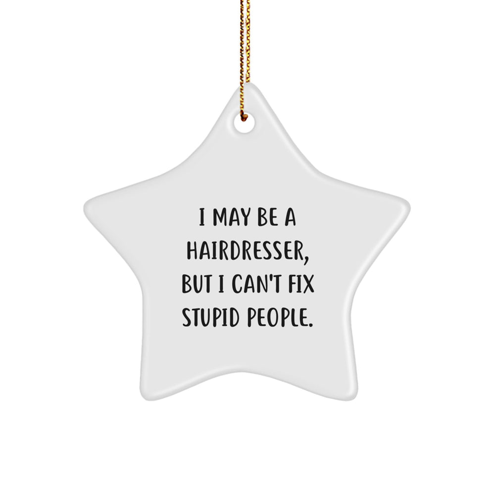 Funny Hairdresser Gifts from Friends for Hairdresser Christmas Unique Star Ornament - Image 1
