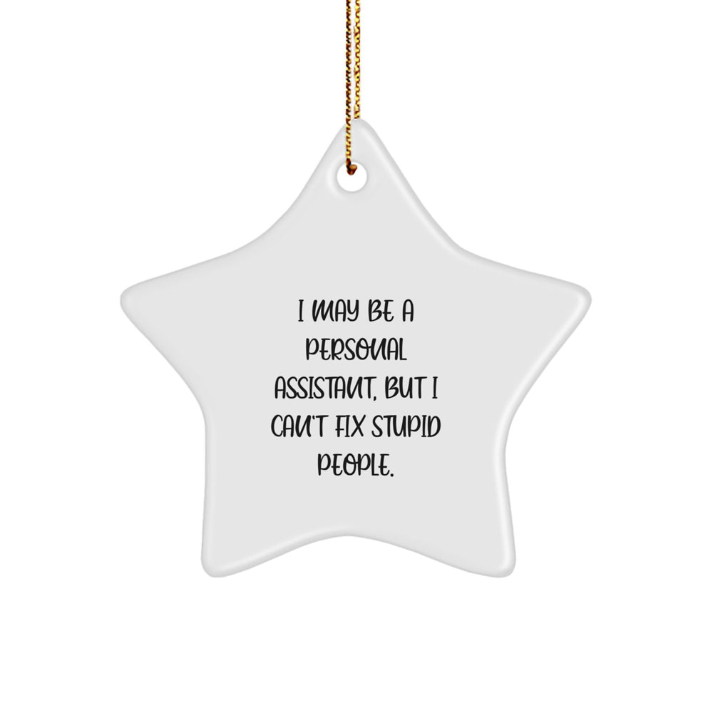 Funny Personal Assistant Star Ornament Gifts from Men to Women, Coworkers, or Friends for Christmas Unique Ornaments - Image 1