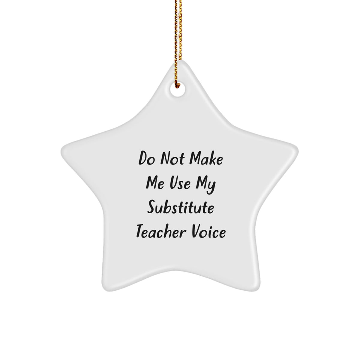 Funny Substitute Teacher Gifts from Friends - Star Ornament for Christmas Unique Gifts for Substitute Teacher Men Women Coworkers Family - Image 1
