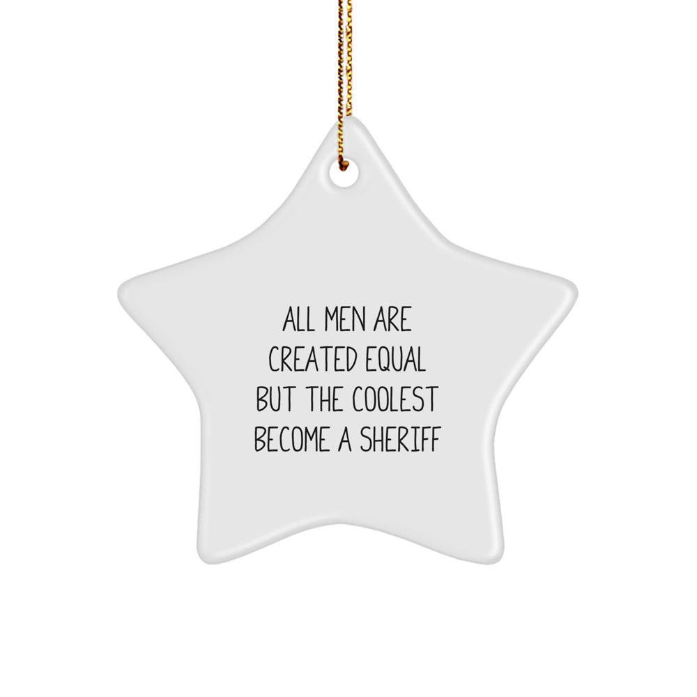Funny Sheriff Star Ornament Gifts for Men from Family - Image 1