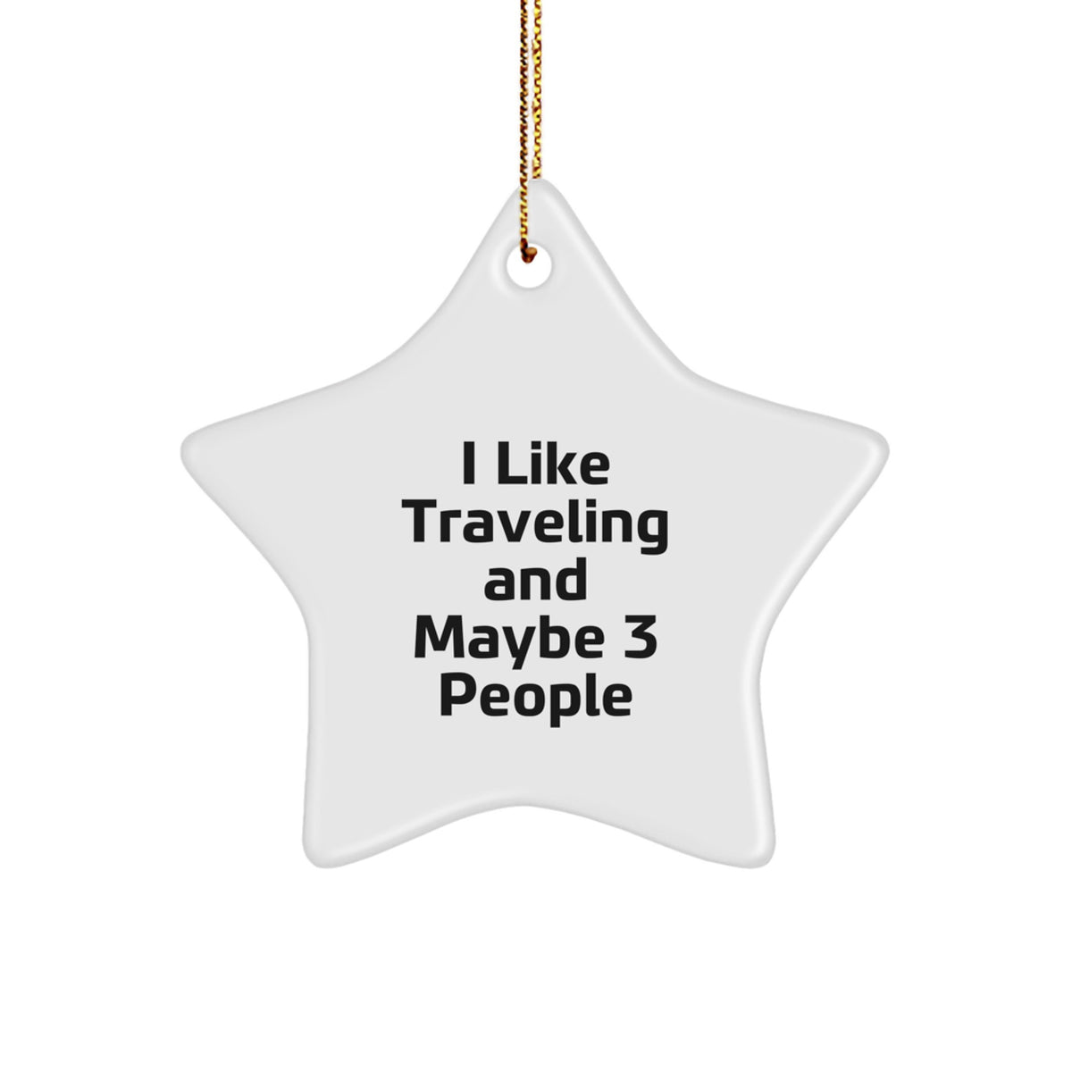 Funny Traveling Star Ornament Gifts from Friends for Traveling Lovers Christmas Unique Decorations - Image 1