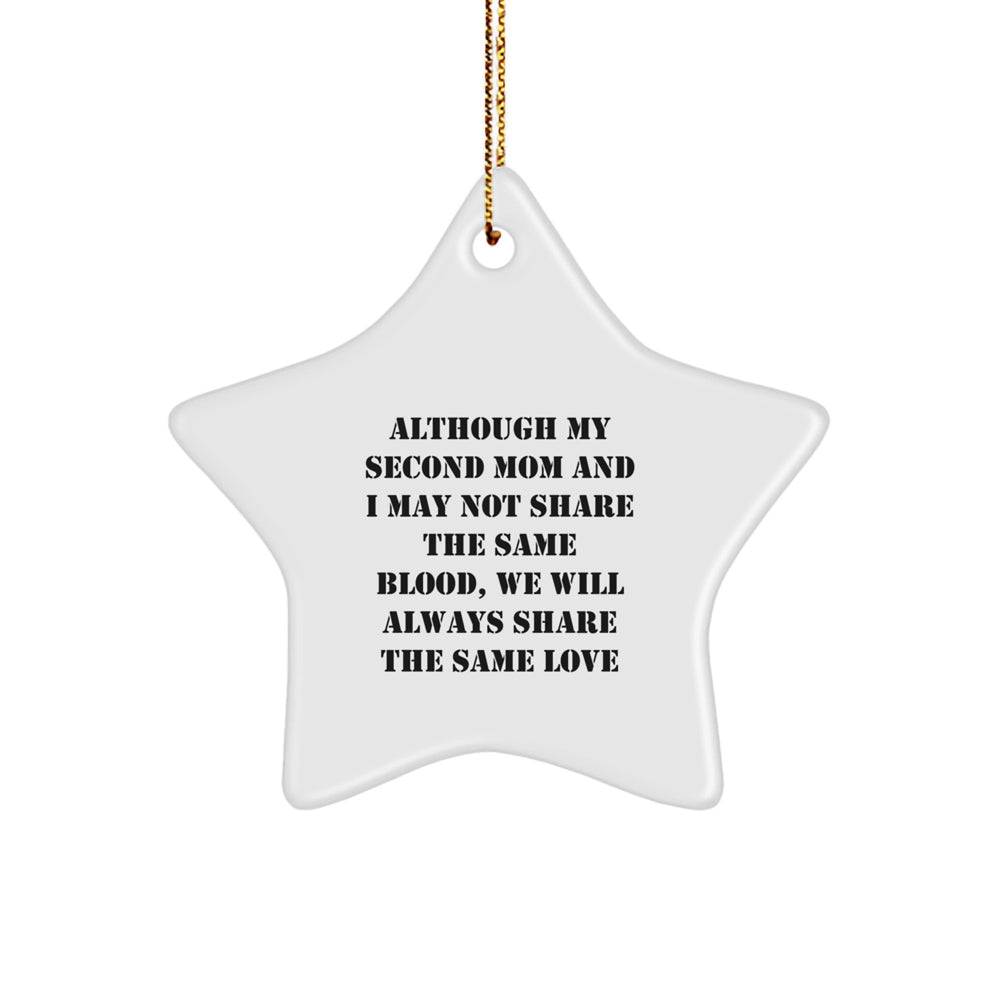 Funny Second Mom Gifts from Family, Star Ornament for Second Mom, Inspirational Christmas Unique Gifts for Second Mom - Image 1